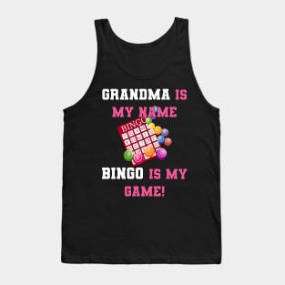 Grandma Is My Name Bingo Is My Game Funny Saying Tank Top